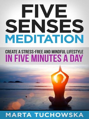 cover image of Five Senses Meditation